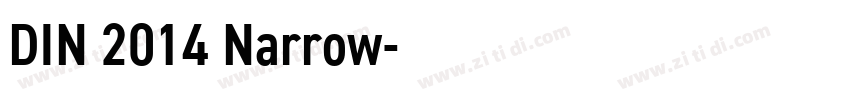 DIN 2014 Narrow字体转换 DIN 2014 Narrow字体转换